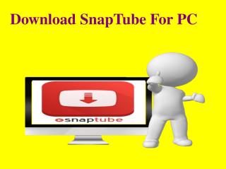 Download SnapTube For PC.pdf