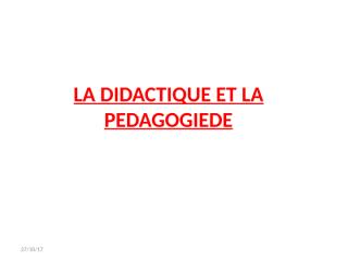 didactique et pédagogie.ppt