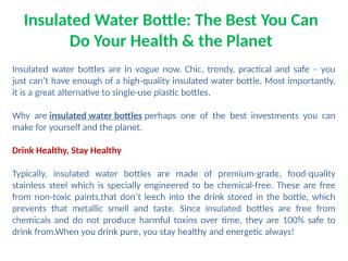 Insulated Water Bottle The Best You Can Do Your Health & the Planet.pptx